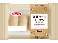 中評価】フジパン 豆乳ケーキドーナツ おから入り 袋4個のクチコミ・評価・カロリー情報【もぐナビ】